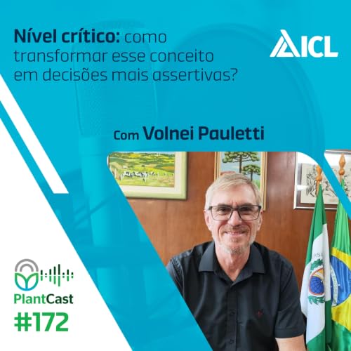 PlantCast #172 N&iacute;vel cr&iacute;tico: como transformar esse conceito em decis&otilde;es mais assertivas?