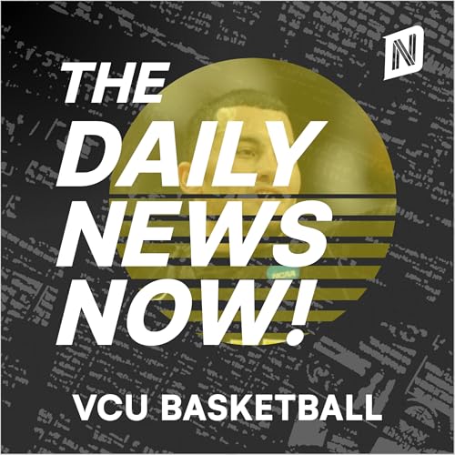 『VCU Rams Basketball News Today | 2 Min News | The Daily News Now!』のカバーアート