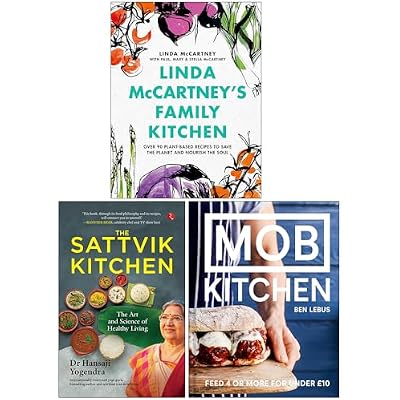 Linda McCartney's Family Kitchen, The Sattvik Kitchen & MOB Kitchen 3 Books Collection Set