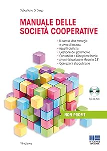 Vedi scheda su Amazon Manuale delle società cooperative. Con CD-ROM