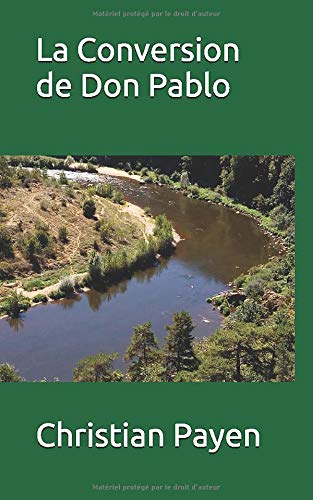 La Conversion de Don Pablo (French Edition)