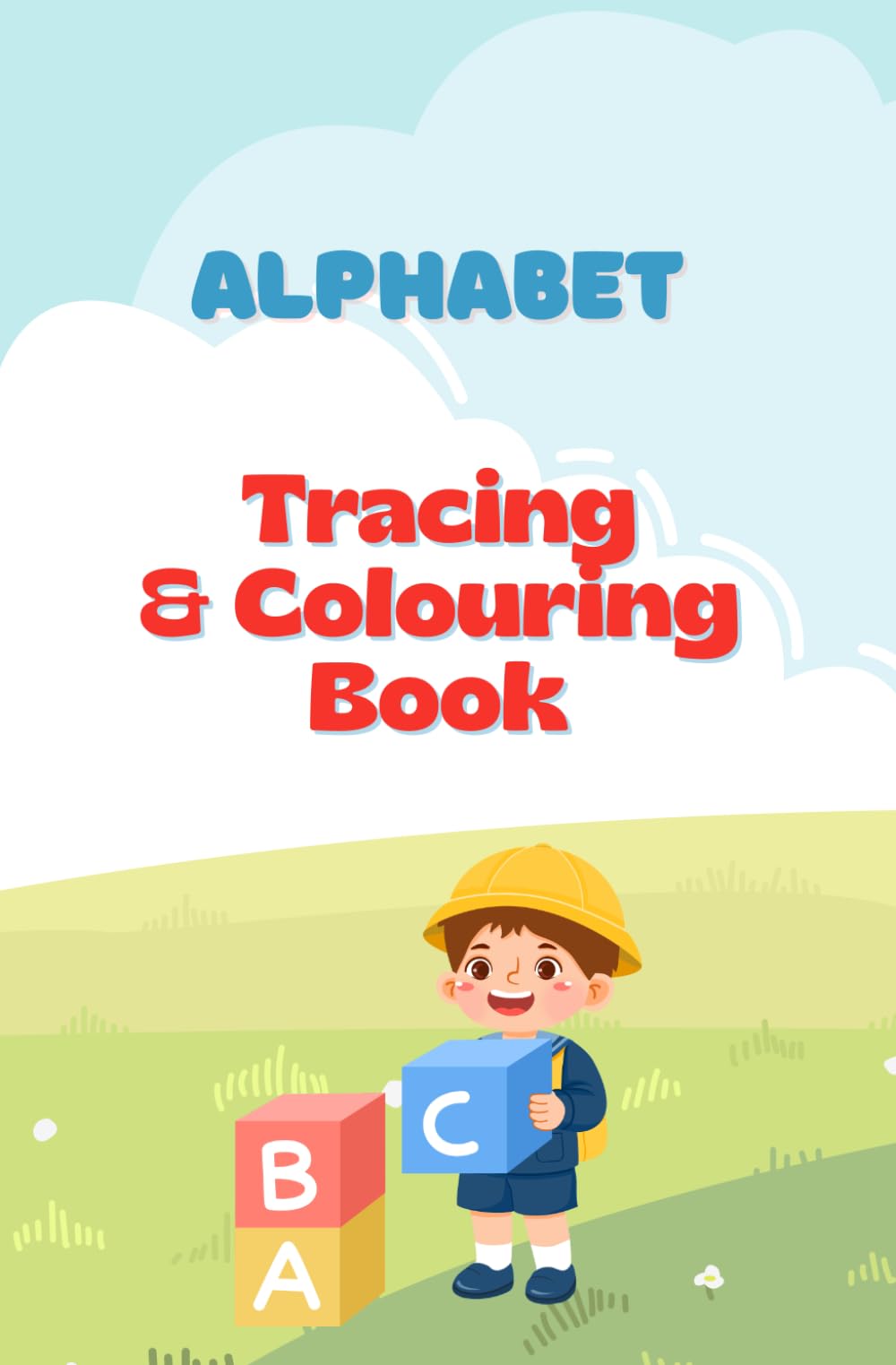 Alphabet Tracing & Colouring Book
