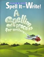 Spell It-Write: A Spelling Process for Writers Grade 3 0880853867 Book Cover