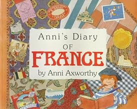 Anni’s Diary of France