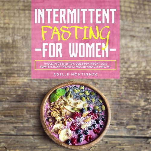 Intermittent Fasting for Women by Adelle Montignac episode artwork