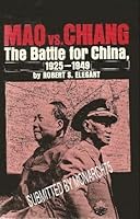 Mao vs. Chiang;: The battle for China, 1925-1949 0448214377 Book Cover