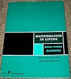 Mathematics in Living: Book Three Banking