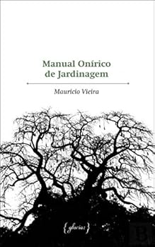 Paperback Manual Onírico de Jardinagem (Portuguese Edition) Book