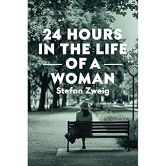 Twenty-Four Hours In The Life Of A Woman Audiolibro Por Stefan Zweig arte de portada