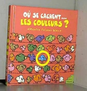 Paperback Où se cachent les couleurs? [French] Book