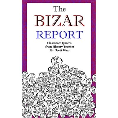 The BIZAR REPORT