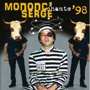1998 Chante (Frn) [Audio CD] Serge, Mononc