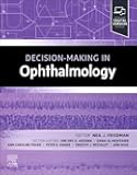 Decision-Making in Ophthalmology: Decision Making Series