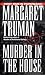 Murder in the House (Capital Crimes Book 14)