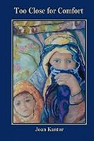 Too Close for Comfort 0692677763 Book Cover