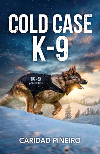 Cold Case K-9: Hunting down a missing hiker! Don’t miss this gripping romance in uniform perfect for fans of small towns in 2026! (Crooked Pass Security Book 3)