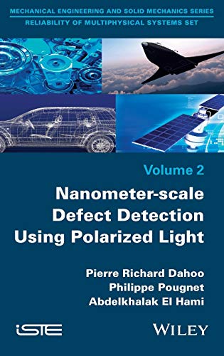 Nanometer-scale Defect Detection Using Polarized Light (Mechanical Engineering and Solid Mechanics: Reliability of Multiphysical Systems, 2) view 2