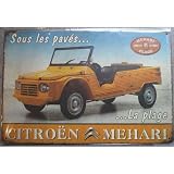  Hotrodspirit – Reklameschild aus Blech für Citroen Méhari „Sous les pavés... La plage“, 30 x 20 cm