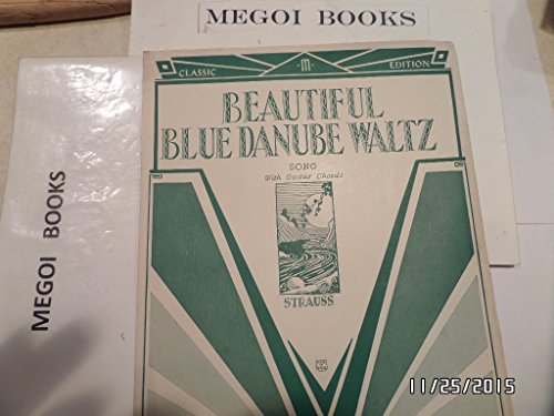 BEAUTIFUL BLUE DANUBE WALTZ