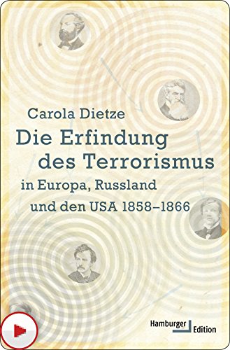 Amazon.com: Die Erfindung Des Terrorismus In Europa, Russland Und Den Usa  1858-1866 (German Edition) Ebook : Dietze, Carola: Kindle Store