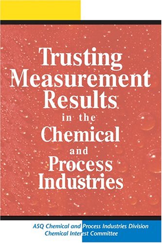 Trusting Measurement Results in the Chemical and Process Industries