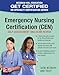 Emergency Nursing Certification (CEN): Self-Assessment and Exam Review