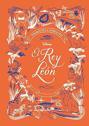 El Rey León. Tesoros de la animación