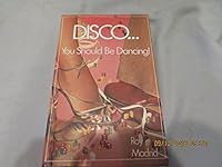 Disco...You Should Be Dancing 0932772005 Book Cover