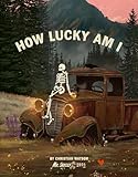 How Lucky Am I