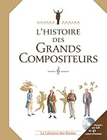 L'histoire des Grands Compositeurs 2369400331 Book Cover