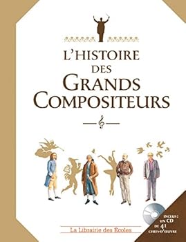 Paperback L'histoire des Grands Compositeurs [French] Book