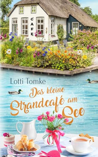 Cover zum Buch Das kleine Strandcafé am See