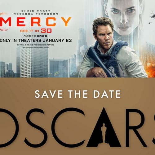 Out Now 653: Mercy & 2026 Oscar Nomination Reactions