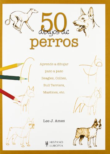 50 dibujos de perros (Spanish Edition) [Spanish] 8425517346 Book Cover