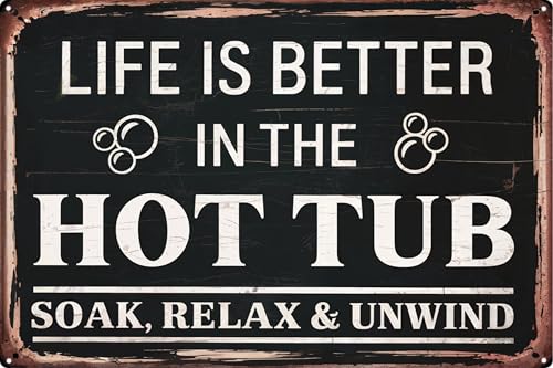 Vintage Metal Tin Sign Life is Better in the Hot Tub Fun Wall Art for 