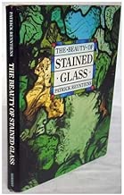 The Beauty of Stained Glass