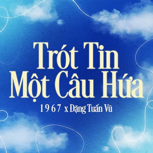 Image of Trót Tin Một Câu Hứa