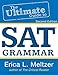 2nd Edition, The Ultimate Guide to SAT Grammar