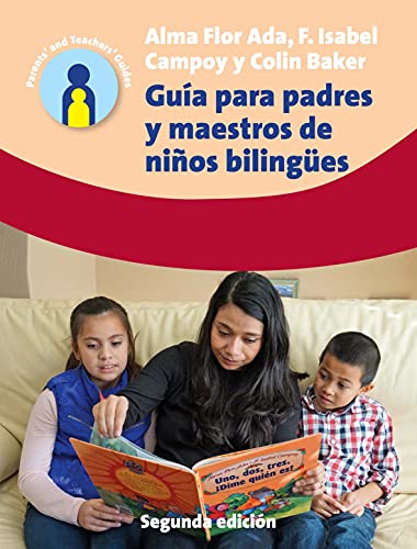 Guía para padres y maestros de niños bilingües: 2.a edición: 24 (Parents' and Teachers' Guides)