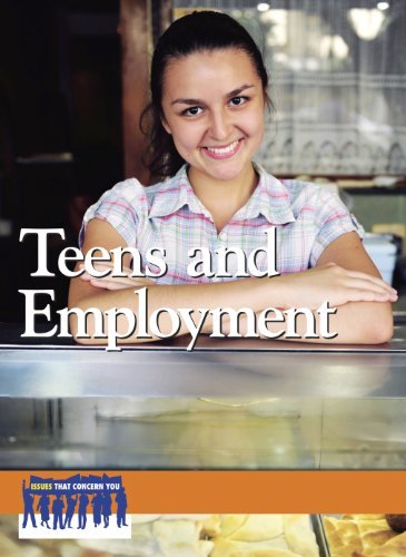 Teens and Employment (Issues that Concern You)