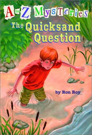 A to Z Mysteries: The Quicksand Question (A Stepping Stone Book(TM))