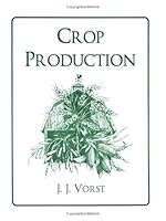 Crop Production 0875638384 Book Cover