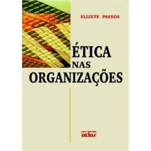 Ética Nas Organizações