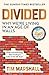 Produktbild Divided: Why We're Living in an Age of Walls
