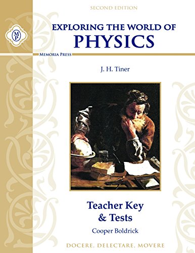 Exploring the World of Physics: Teacher Key & T... 1615384928 Book Cover