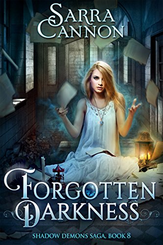 Télécharger Forgotten Darkness (The Shadow Demons Saga Book 8) (English Edition) Livre eBook France