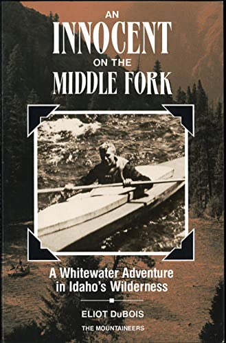 Innocent on the Middle Fork