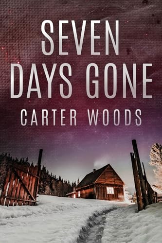  Seven Days Gone: An EMP Post Apocalypse Prepper Survival Thriller (English Edition)