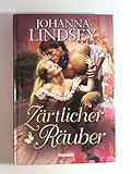 Zärtlicher Räuber - Johanna Lindsey