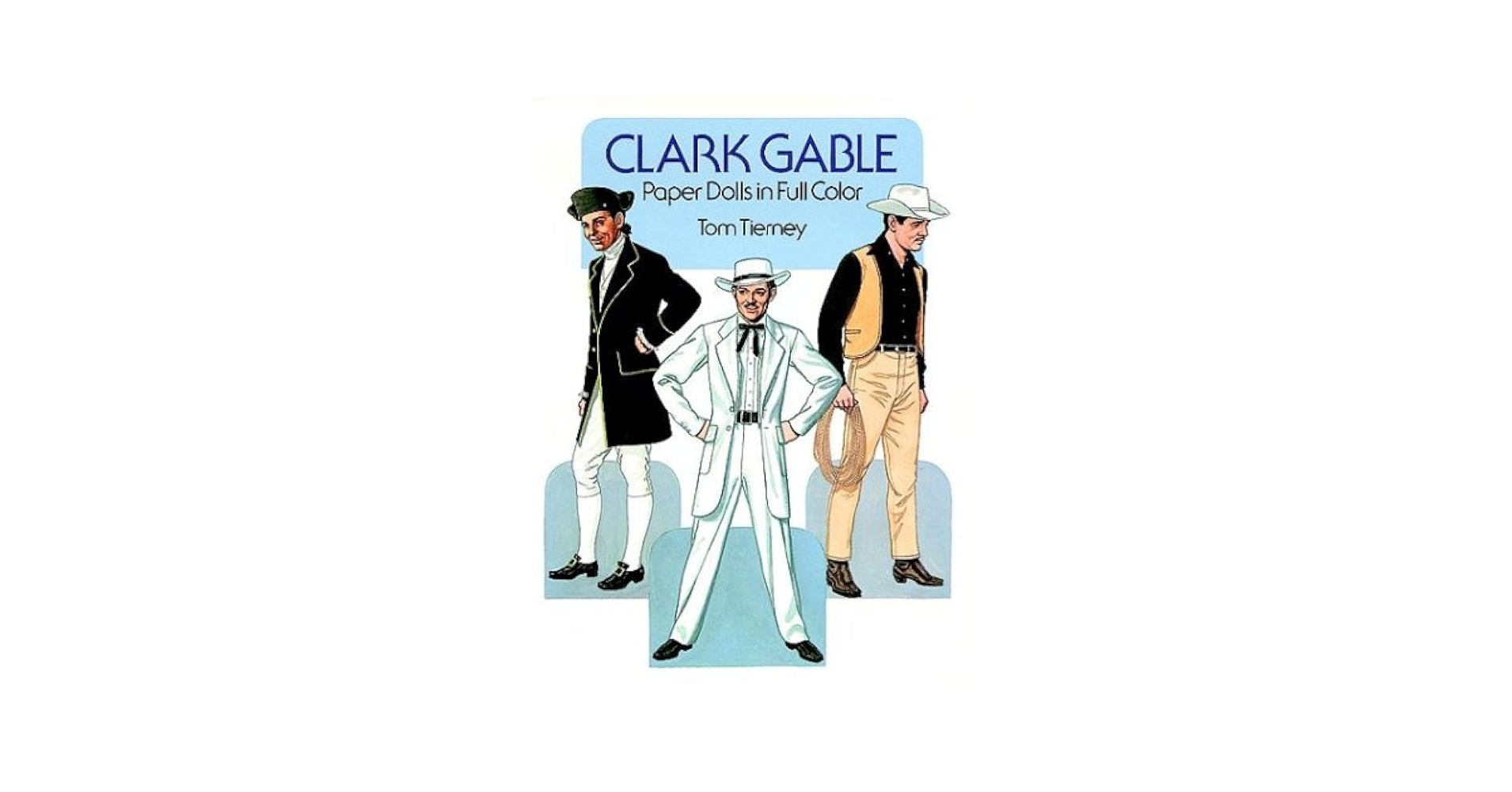 Clark Gable Paper Dolls in Full Color: Tierney, Tom